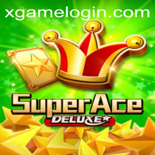 SuperAceDeluxe: A Thrilling Adventure in the World of XGAME